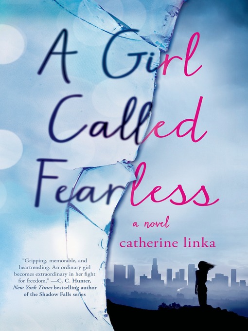 Title details for A Girl Called Fearless by Catherine Linka - Wait list